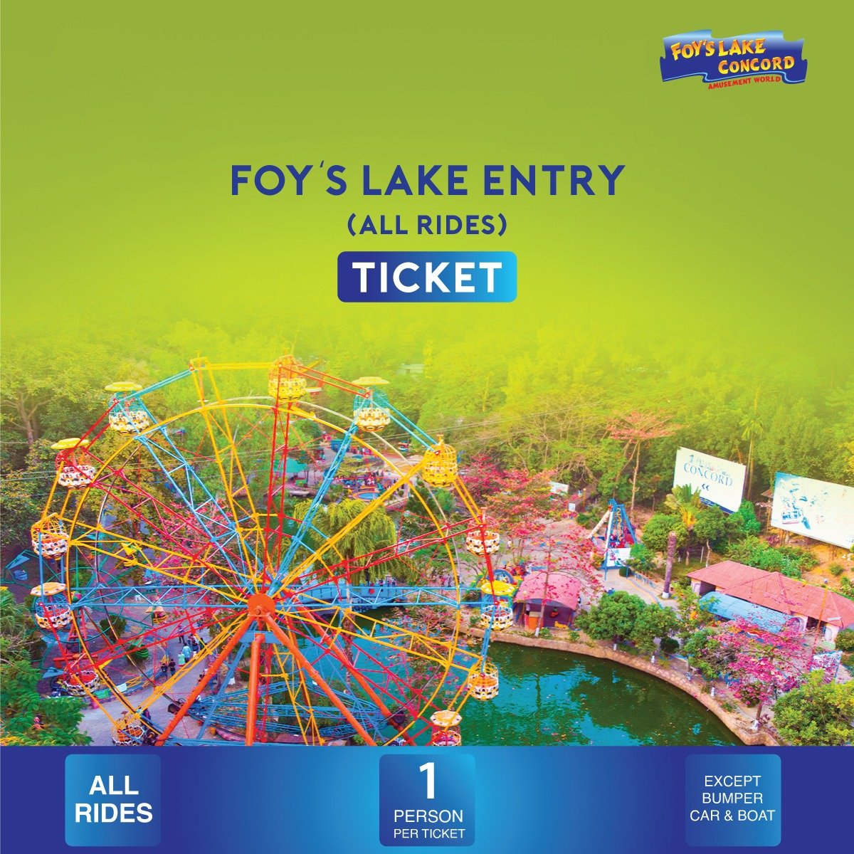 Eid Offer Foy’s Lake Concord Entry Ticket with 6 Rides and Lake Cruise + Lunch / Dinner + Pepsi or ice cream